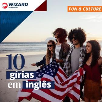 10 gírias em inglês mais faladas por jovens americanos - Wizard Idiomas